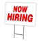 Signmission Now Hiring Yard Sign & Stake outdoor plastic coroplast window, C-1824 Now Hiring C-1824 Now Hiring - alternate 1